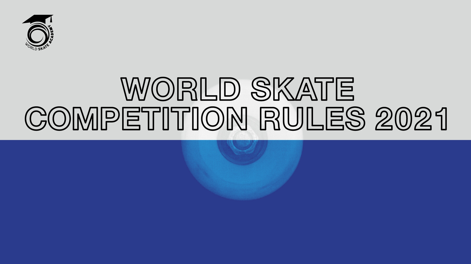Competition rules. World Skate. Рrо вrаdоs Аir САRВОN Skаtе Wоrld сuр 2024.